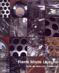PIERRE MARIE LEJEUNE Jean-Luc Chalumeau / Ed. Art Inprogress 