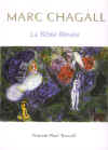 MARC CHAGALL - La Bible Rve par Vincent-Paul Toccoli  et Nicoline Lopez / Ed. Embrasure