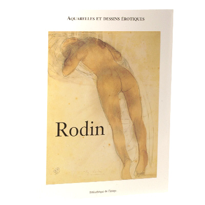 Rodin -Aquarelles et dessins rotiques