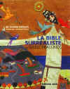 LA BIBLE SURREALISTE DE GISELE PRASSINOS par Annie Richard - Editions Mols